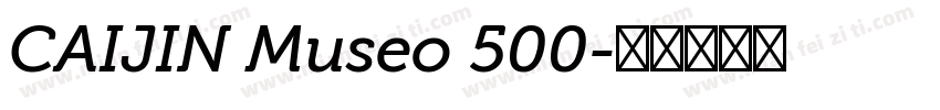 CAIJIN Museo 500字体转换